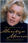 Book Cover Image. Title: The Secret Life of Marilyn Monroe, Author: by J. Randy Taraborrelli