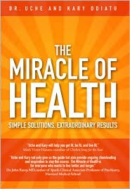The Miracle of Health by Uche Odiatu: Book Cover