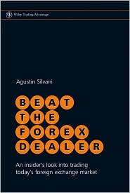 Beat the Forex Dealer by Agustin Silvani: Book Cover
