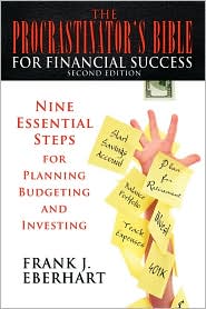The Procrastinator's Bible For Financial Success by Frank J Eberhart: Book Cover
