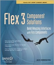 Flex 3 Component Solutions by Jack Herrington: Book Cover