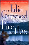 Book Cover Image. Title: Fire and Ice, Author: by Julie  Garwood