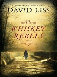 The Whiskey Rebels by David Liss: Book Cover