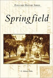 Springfield, Massachusetts (Postcard History Series) by G. Michael Dobbs: Book Cover