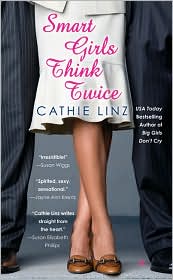 Smart Girls Think Twice by Cathie Linz: Book Cover