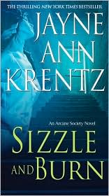 Sizzle and Burn (Arcane Society Series #3) by Jayne Ann Krentz: Book Cover