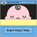 Book Cover Image. Title: Night-Night, Baby (Begin Smart Series), Author: by Begin Smart Books