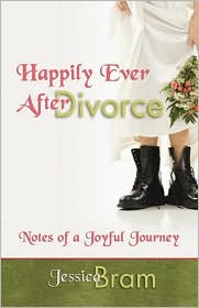 Happily Ever After Divorce by Jessica Bram: Book Cover