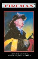 Fireman by George R. Kreuscher