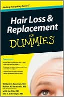 Hair Loss & Replacement for Dummies (For Dummies Series)