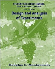 Design and Analysis of Experiments, Student Solutions Manual by Douglas C. Montgomery: Book Cover
