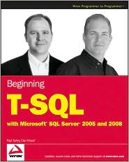 Beginning T-SQL with Microsoft SQL Server 2005 and 2008 by Dan Wood: Book Cover