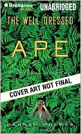 Well-Dressed Ape by Hannah Holmes: CD Audiobook Cover
