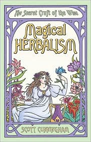 Magical Herbalism by Scott Cunningham: Book Cover