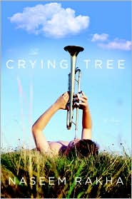 The Crying Tree by Naseem Rakha: Book Cover