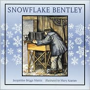 Snowflake Bentley by Jacqueline Briggs Martin: Book Cover