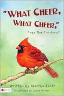 What Cheer, What Cheer, Says the Cardinal!