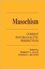 Masochism Pr by Robert A. Glick: Book Cover
