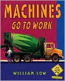 Machines Go to Work
by William Low
(May 2009)
read more