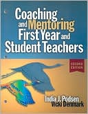 Coaching and Mentoring First Year and Student Teachers
