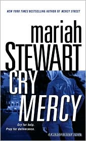 Cry Mercy (Mercy Street Foundation Series #2) by Mariah Stewart: Book Cover