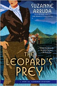 The Leopard's Prey (Jade del Cameron Series #4) by Suzanne Arruda: Book Cover