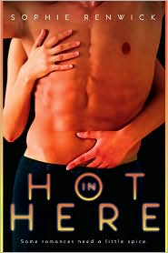 Hot in Here by Sophie Renwick: Book Cover