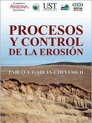 Procesos Y Control De La Erosion by Pablo A Garcia Chevesich: Book Cover