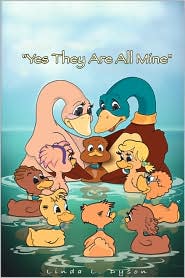 Yes, They Are All Mine by Linda Dyson: Book Cover
