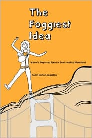 The Foggiest Idea by Robin Dutton-Cookston: Book Cover