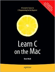 Learn C on the Mac by Dave Mark: Book Cover