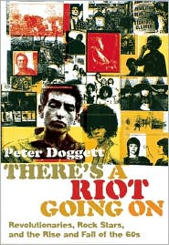There's a Riot Going On by Peter Doggett: Book Cover