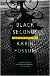 Book Cover Image. Title: Black Seconds, Author: by Karin  Fossum