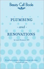 Plumbing & Renovations by M.D. Lauri Romanzi: Book Cover