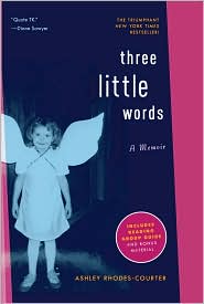 Three Little Words by Ashley Rhodes-Courter: Book Cover