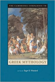 The Cambridge Companion to Greek Mythology