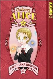 Gakuen Alice, Volume 6 by Tachibana Higuchi: Book Cover