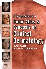 Fitzpatrick's Color Atlas and Synopsis of Clinical Dermatology by Klaus Wolff: Book Cover