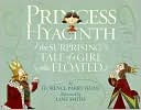 Princess Hyacinth (The Surprising Tale of a Girl Who Floated) by Florence Parry Heide: Book Cover