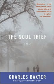 The Soul Thief by Charles Baxter: Book Cover