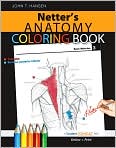 Book Cover Image. Title: Netter's Anatomy Coloring Book: with Student Consult Access, Author: by John T. Hansen
