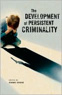 The Development of Persistent Criminality