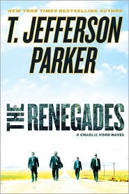 The Renegades (Charlie Hood Series #2) by T. Jefferson Parker: Book Cover