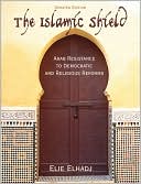 The Islamic Shield by Elie Elhadj