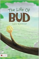 The Life of Bud by Laura W. Eckroat: Book Cover
