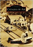 Catalina by Air California Images of Aviation Series
