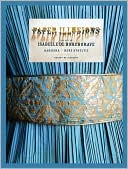 Paper Illusions The Art of Isabelle de Borchgrave