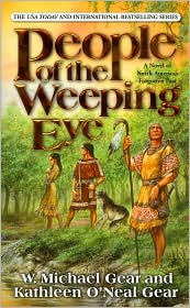 People of the Weeping Eye (The First North Americans Series) by W. Michael Gear: Book Cover