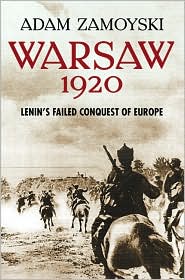 Warsaw 1920 by Adam Zamoyski: Book Cover