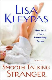 Book Watch: Smooth Talking Stranger by Lisa Kleypas.